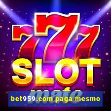 bet959.com paga mesmo